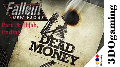 end of dead money|dead money elijah ending.